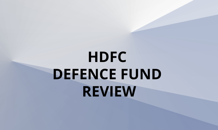 HDFC Defence Fund Review