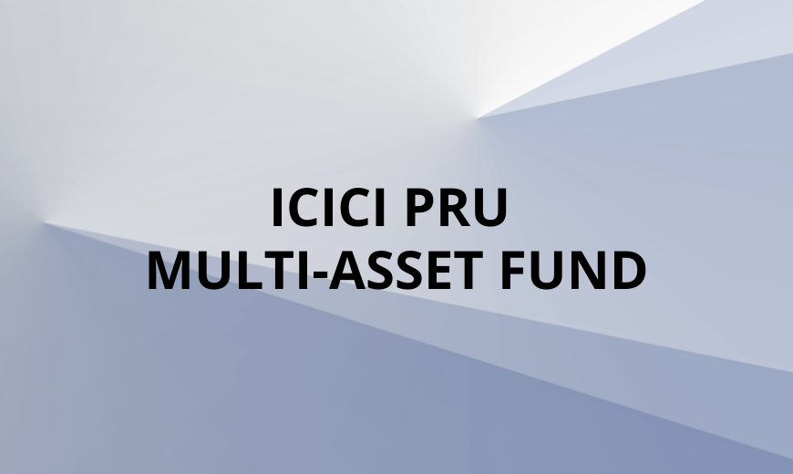 ICICI Pru Multi-Asset Fund