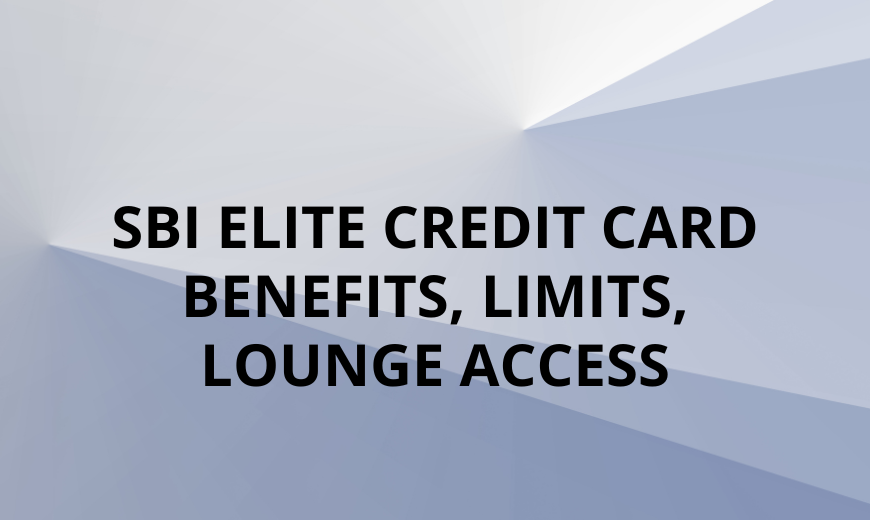 SBI Elite Credit Card