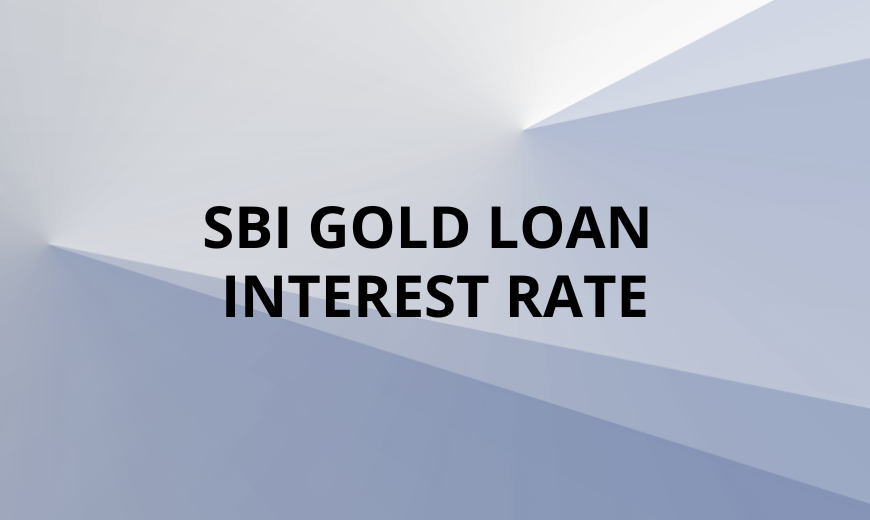 SBI Gold Loan Interest Rate